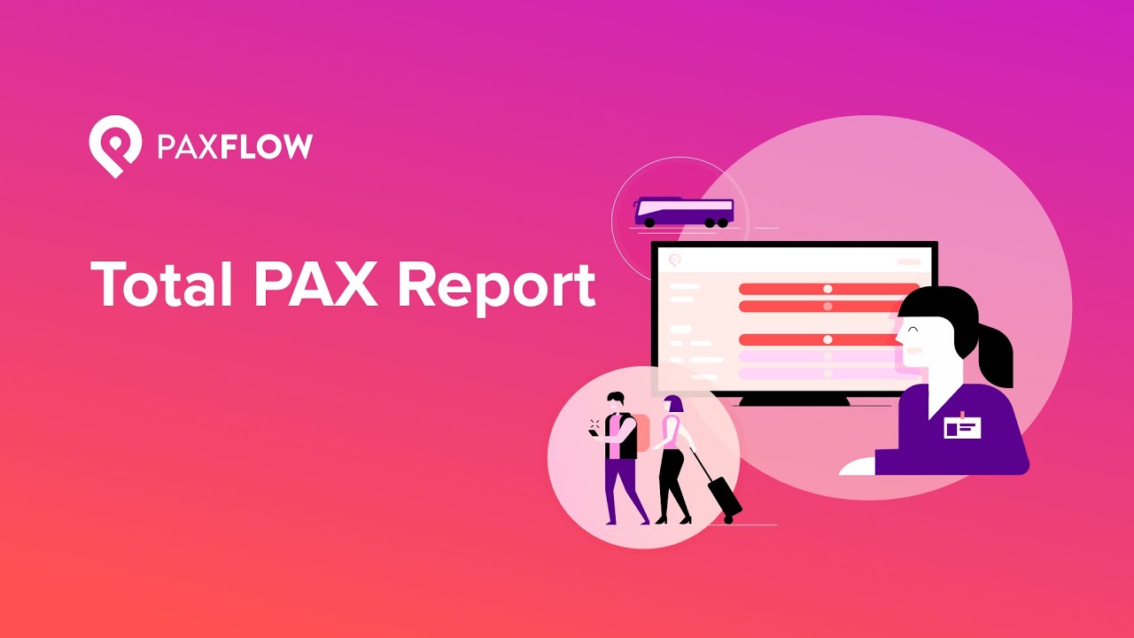 Pax Report Total PAX report - YouTube