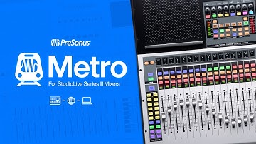 Metro: Your Remote Production Powerhouse | StudioLive Series III | PreSonus