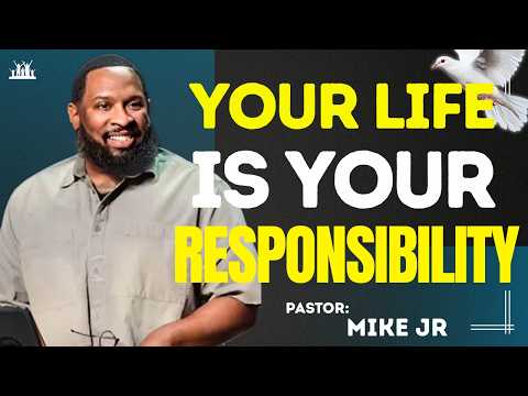 Be Strong — The Quality of Your Life Is On You | Pastor Mike Jr