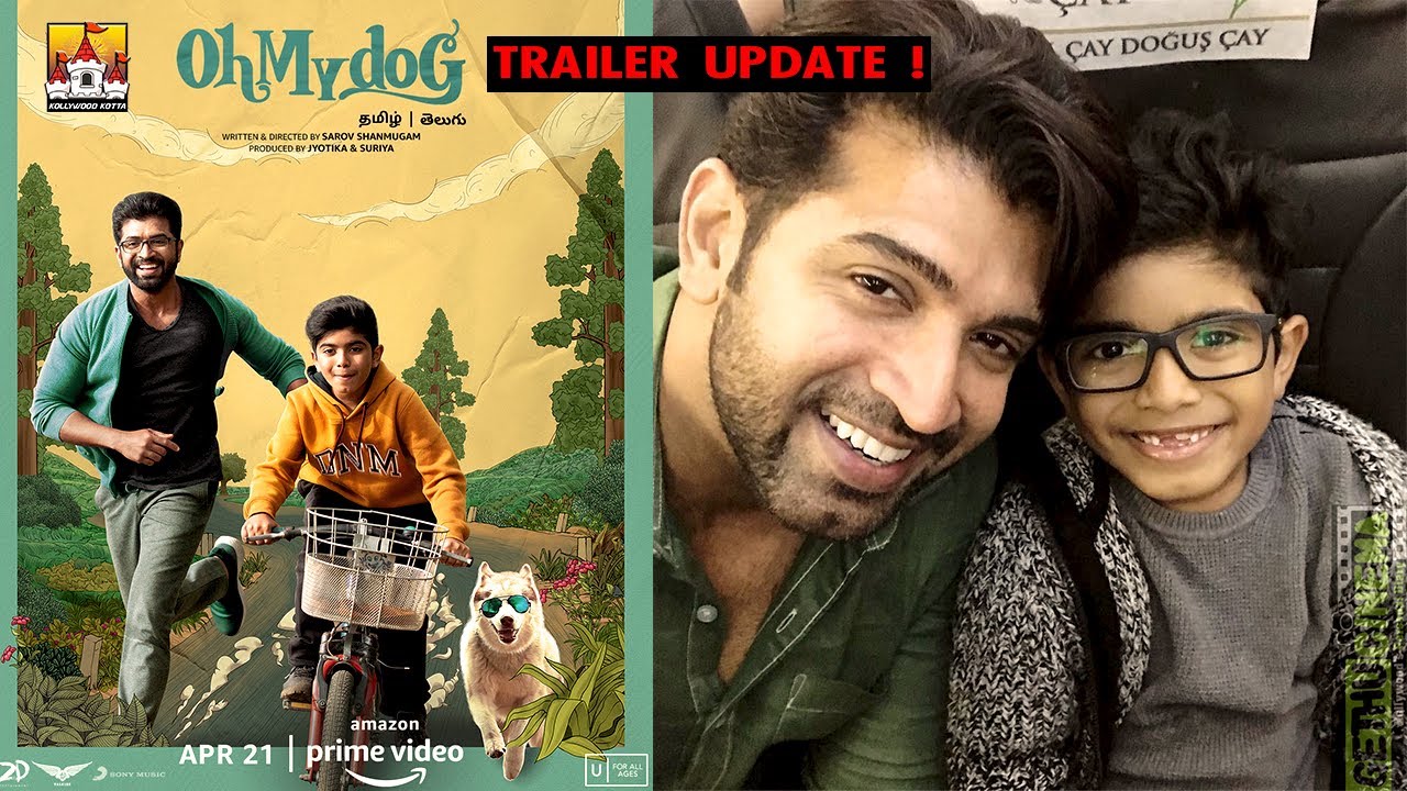 Oh My Dog - Trailer Update | Arun Vijay, Arnav Vijay | New Tamil Movie | Amazon Prime Video