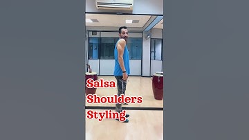 Salsa Lesson: Shoulders Styling ❤️