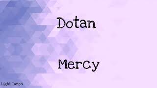 Dotan - Mercy (lyrics video)