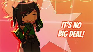 It’s no big deal! || gacha trend (minor vent,,?)