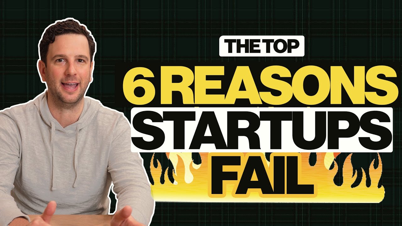 The Six Reasons Startups Fail - YouTube