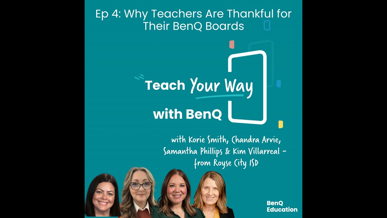 Why Teachers Are Thankful for Their BenQ Boards