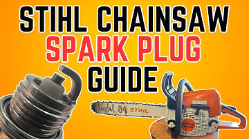 Stihl Chainsaw Spark Plug Guide – Learn The BEST Spark Plug For Your Stihl Chainsaw!