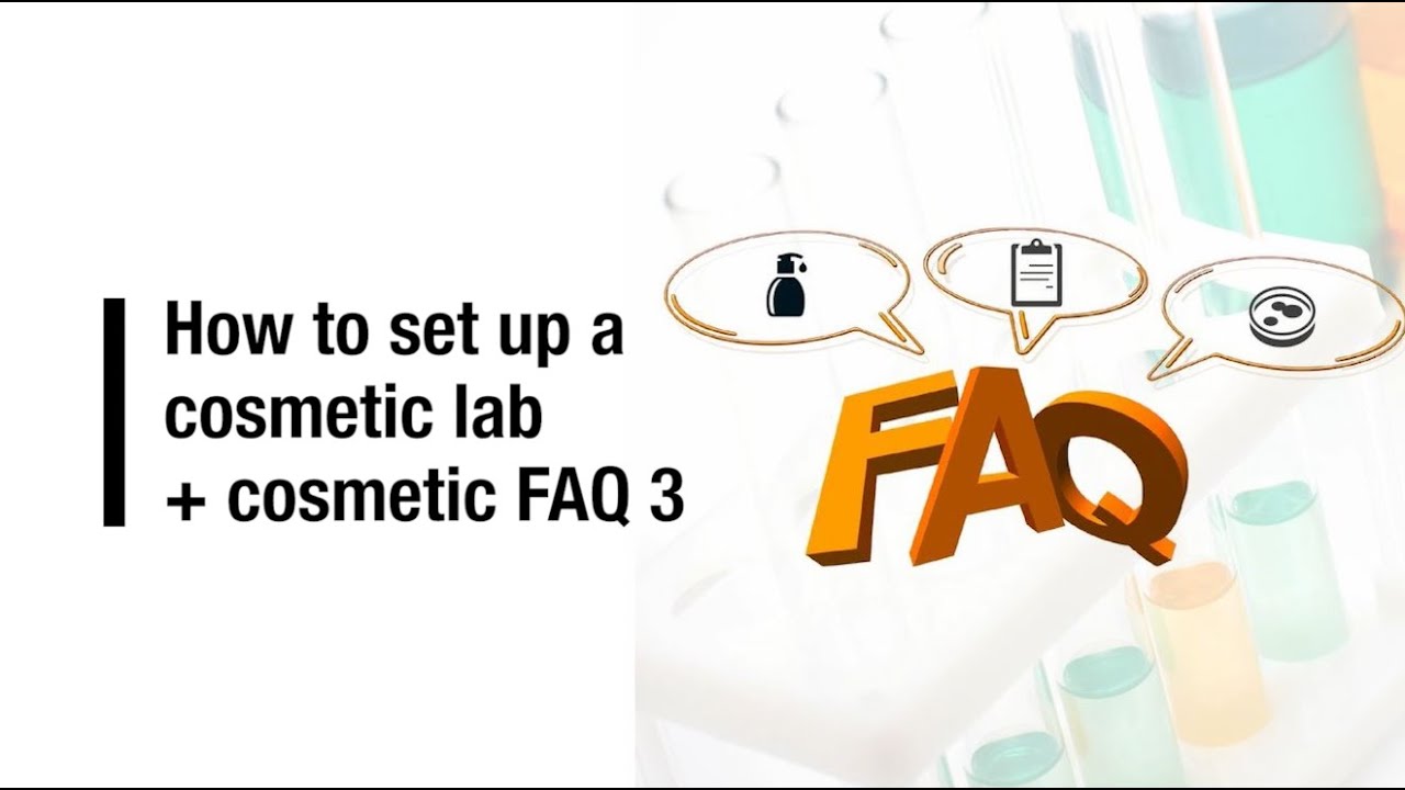 How to set up a cosmetic lab + Cosmetic FAQ3 YouTube