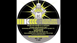 DJ Huda Hudia - System Overload (The Download Is Complete Mix)