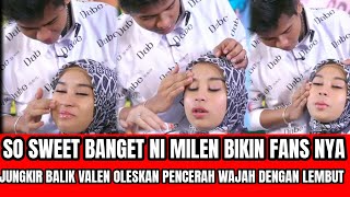 SO SWEET! VALEN OLESKAN PENCERAH KEWAJAH MILA DENGAN LEMBUT