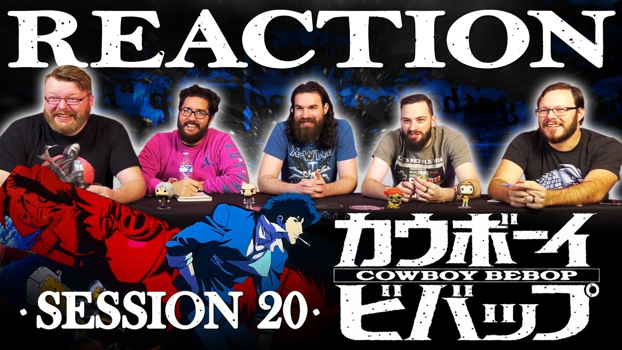 Cowboy Bebop 20 REACTION Pierrot Le Fou The Clown s Requiem 