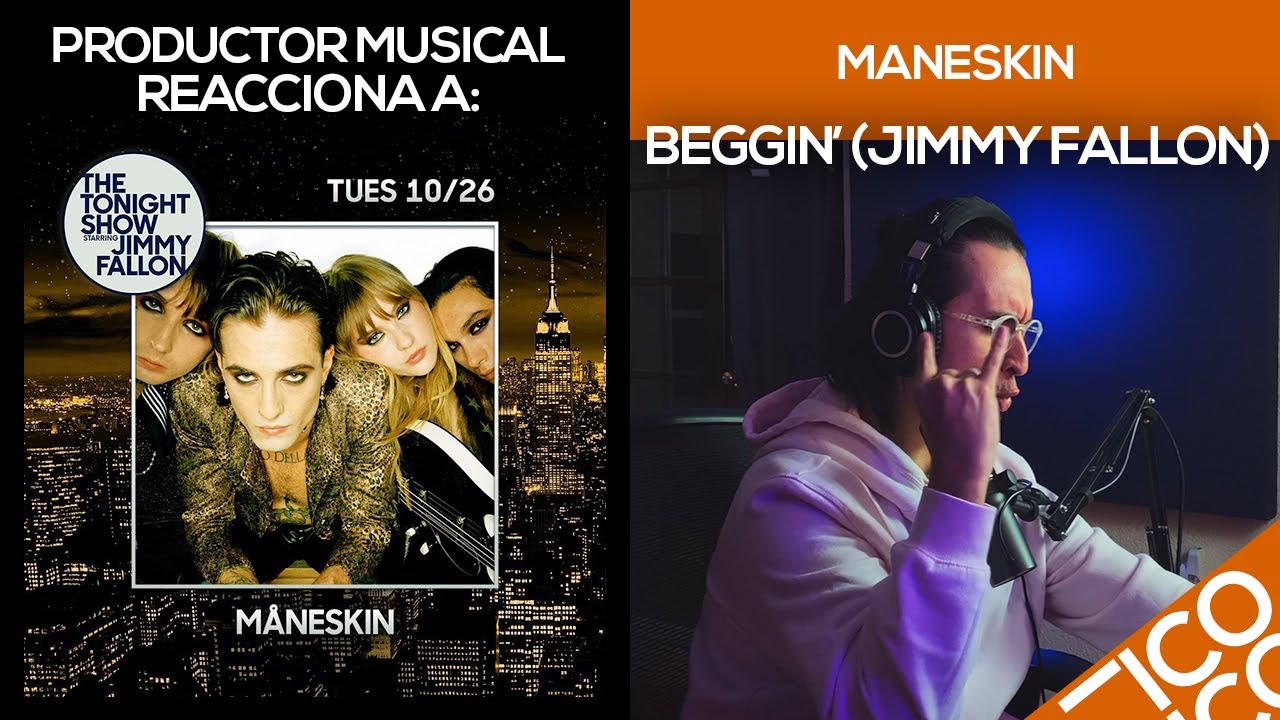 Productor Musical Reacciona A “Beggin’ (JIMMY FALLON) - Måneskin”
