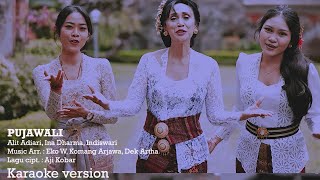 PUJAWALI - Karaoke, Alit Adiari, Indiswari, InaDharma