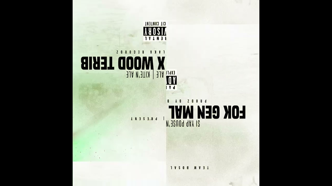 FOK GEN MAL X WOOD TERIB - SI YAP POUSE'N ALE | KITE ALE (OFFCIEL AUDIO)