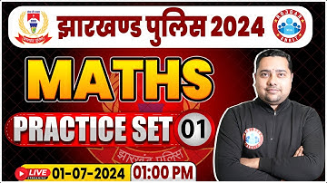 Jharkhand Police 2024 | Jharkhand Police Math Practice Set 01 | JSSC Police Maths By Shobhit Sir