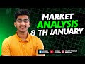 Market Analysis for 8th January | By Ayush Thakur |