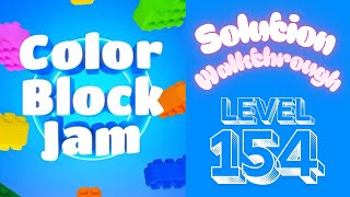 Color Block Jam - Level 154 - Solution Walkthrough!!!