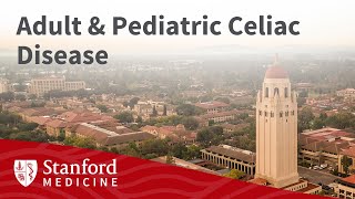 Celiac Disease: Pediatric and Adult Management