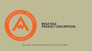 ADVENTURE WAGON MULE BAG PRODUCT DESCRIPTION MODULAR STORAGE LOCKERS