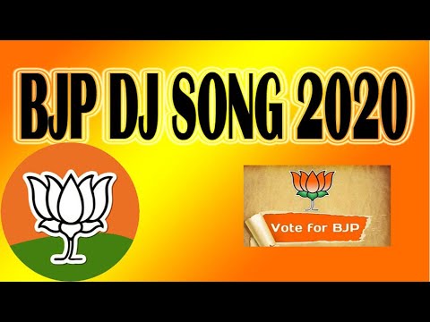 BJP DJ SONG 2020