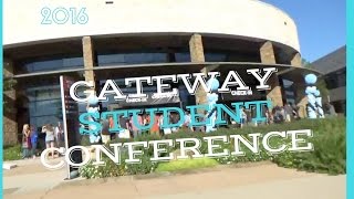GATEWAY STUDENT CONFERENCE 2016 // Hadley Grace