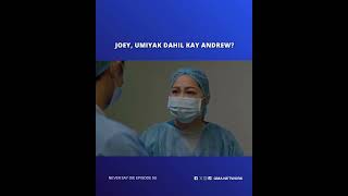 Never Say Die Joey, Umiyak Dahil Kay Andrew Episode 54