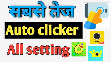 सबसे तेज Auto clicker app | New sabse Fast Auto clicker app| Auto clicker Fast setting| Auto clicker