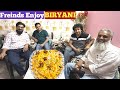 Friends Get Together|Friends ke sath Mutton Biryani and Qimami Sivayya ka Maza Liya|Best Biryani