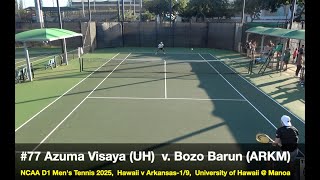 #77 Azuma Visaya (UH) v Bozo Barun (ARKM) 1 SINGLES HLTS - College Tennis 2025 screenshot 5