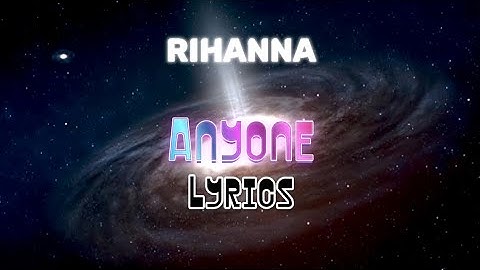 Rihanna Anyone Lyrics (2025)