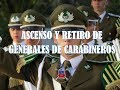 Ascenso y retiro de Generales de Carabineros, 2019