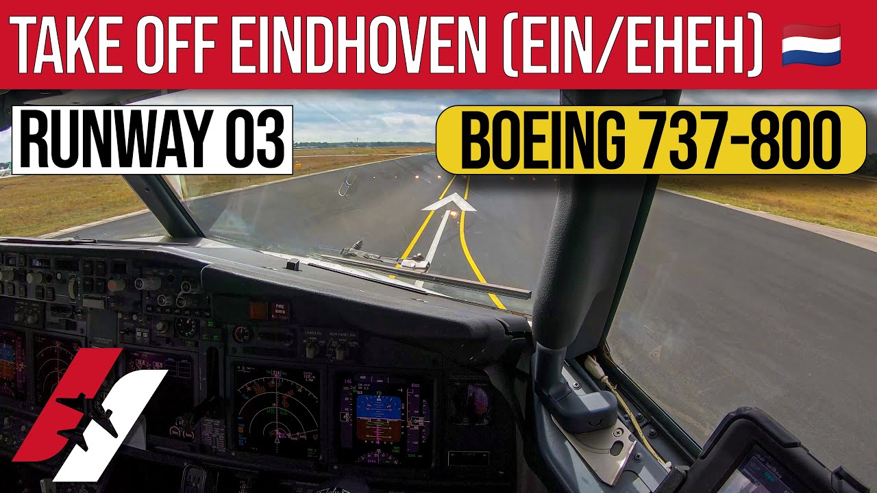 Take-off Eindhoven Airport (EHEH/EIN) Boeing 737-800 Cockpit View [4K]