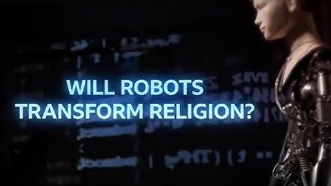 AI Robots Changing Our Worship - BBC News - ALARMING REPORT