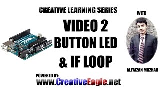 BUTTON LED & IF LOOP - ARDUINO - CreativeEagle.net