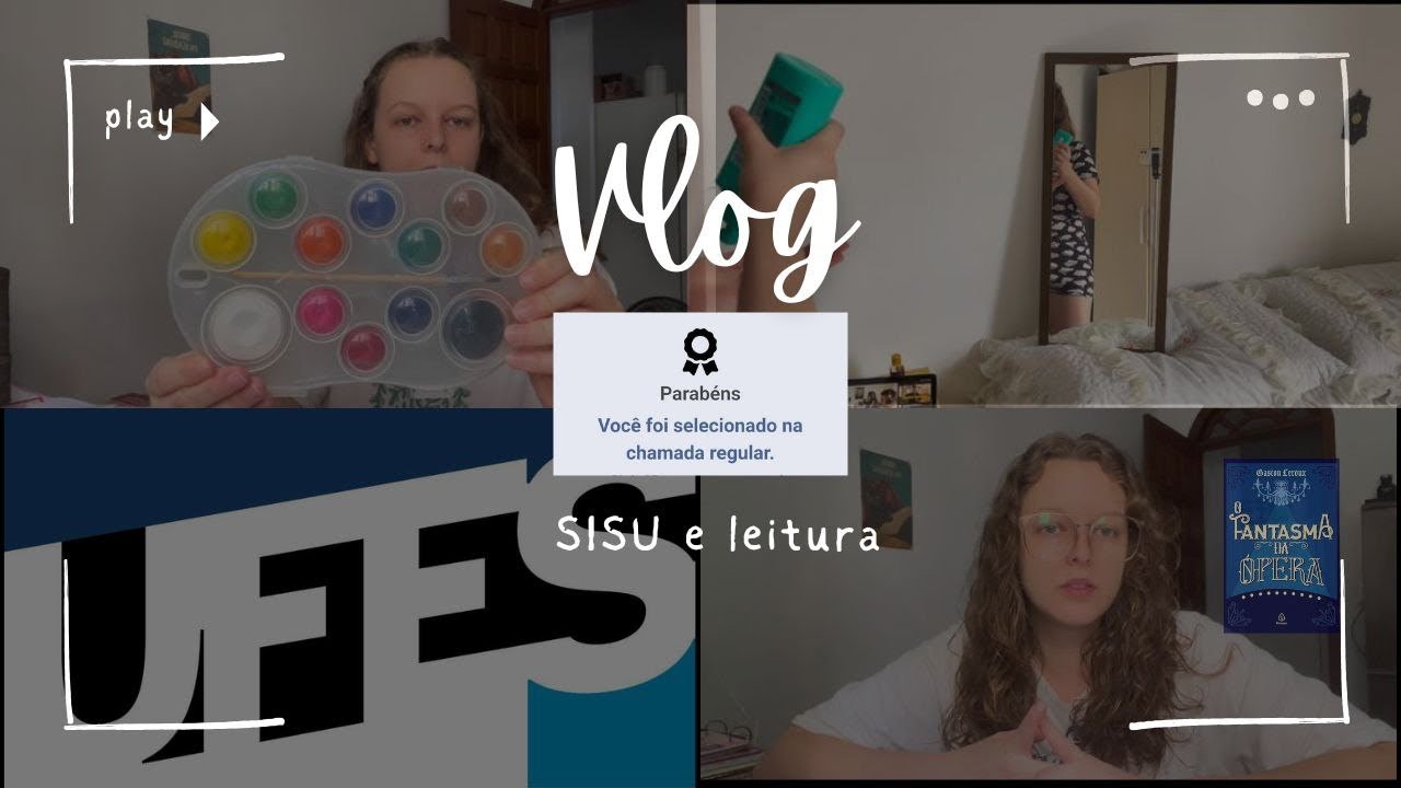 VLOG DA SEMANA - meu processo de matrícula SISU; lendo o fantasma da ópera e outros.