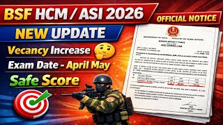 BSF HCM / ASI 2026 Exam Date April May