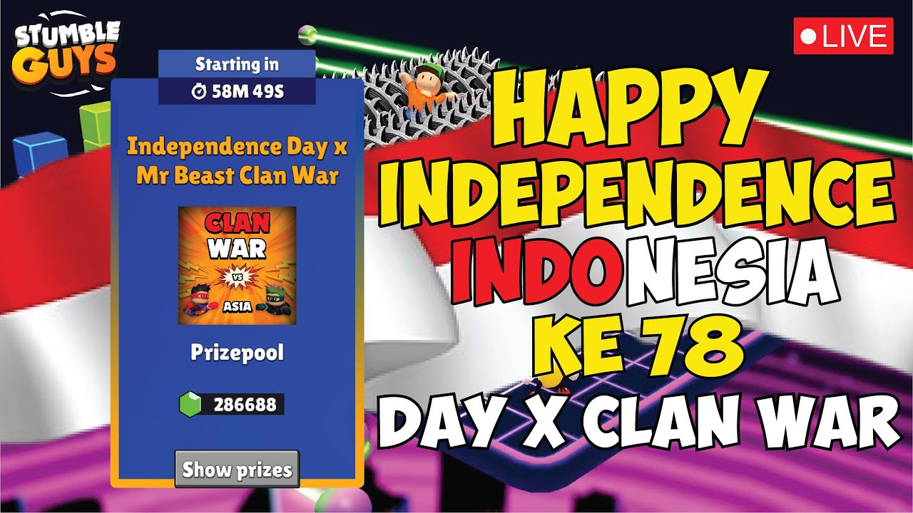 FIRST CLAN WAR OFFICIAL DAY X MR BEAST! HAPPY INDEPENDENCE INDONESIA! - Stumble Guys 