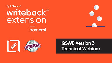 Qlik Sense Writeback Extension - Version 3 Launch Webinar for Technical Users