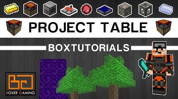 • boxTutorials - Project Table Tutorial [Feed the Beast]