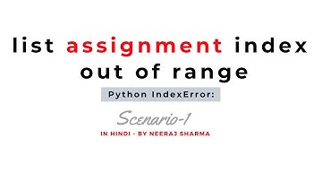 Python IndexError [ Scenario-1] : list assignment index out of range | In Hindi | By Neeraj Sharma