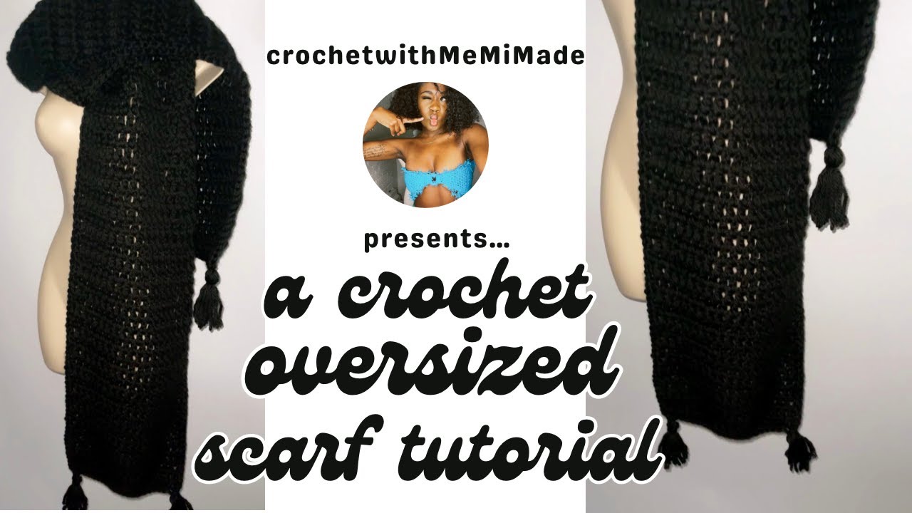Easy Crochet Oversized Scarf Tutorial | BEGINNER FRIENDLY Crochet ...