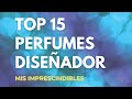 TOP 15 DISEÑADOR: Mis perfumes favoritos de diseñador 🔝👌