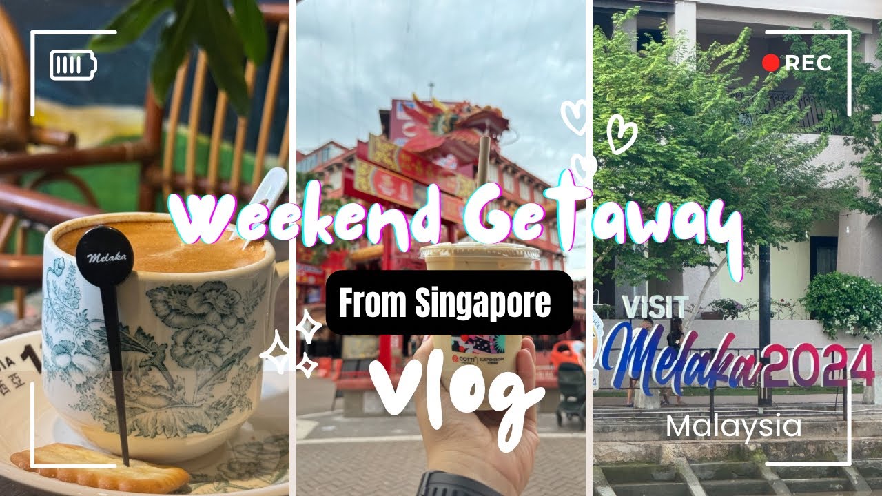 2D1N Melaka  Travel Guide  | Weekend Getaway from Singapore| 
