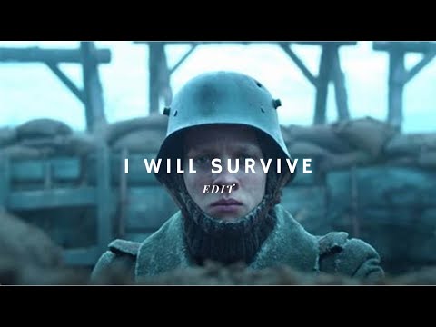 I Will Survive All quiet on the western Edit