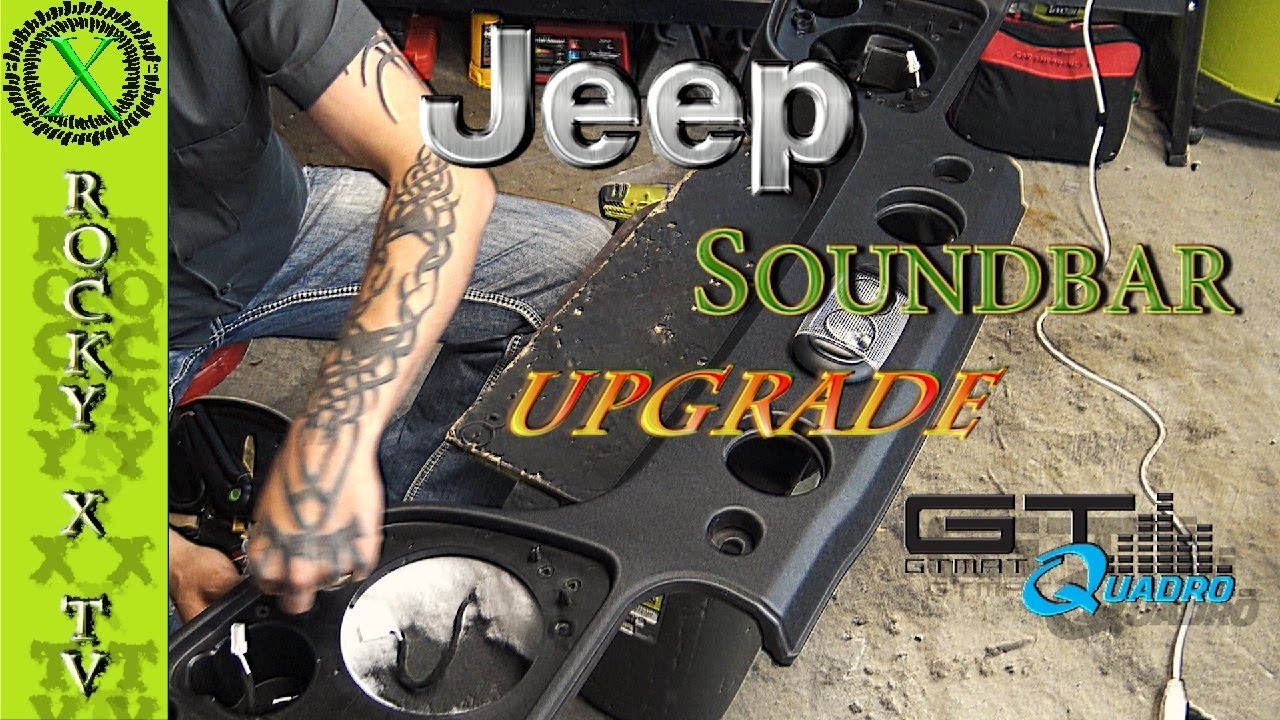 Sound Deadening & Poly-fil Jeep JK Soundbar Upgrade, Project Dirty Willy   - YouTube