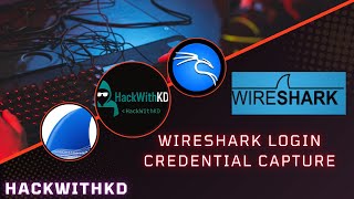 How Hackers Capture Login Data Using Wireshark | Cybersecurity Lab