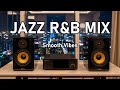 Jazz R&B Mix - Relaxing | Mix Perfect Background for Work & Relaxation'