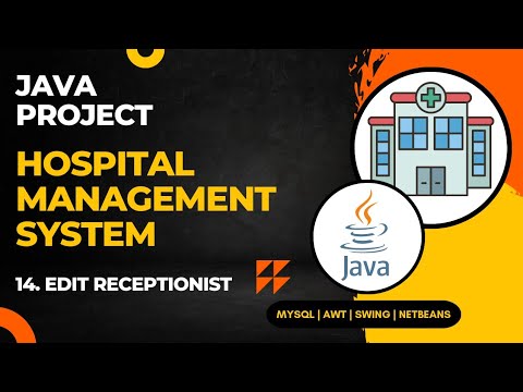 14 - Hospital Management System Java Project | Edit Receptionist Page | NetBeans MySQL Database
