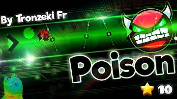"Poison" 100% COMPLETE By Tronzeki! [EASY - MEDIUM DEMON] | Geometry Dash [2.0]