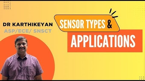 Sensor Types and Applications | Smart Sensors and Devices | SNS Institutions