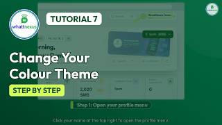 How to Change Appearance & Colour Theme in WhattNexus | WhattNexus Tutorial 7
